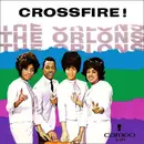 7inch Vinyl Single - The Orlons - Crossfire!