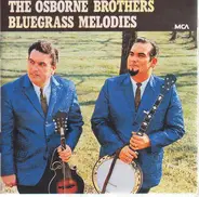 Osborne Brothers - Bluegrass Melodies