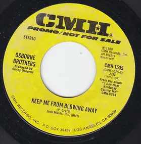 The Osborne Brothers - Keep Me From Blowing Away