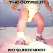 7inch Vinyl Single - The Outfield - No Surrender