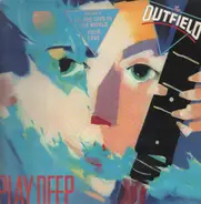 Outfield - Play Deep