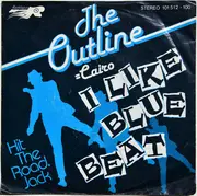 7inch Vinyl Single - The Outline - I Like Bluebeat