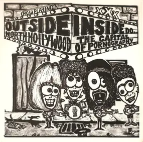 The OutsideInside - North Hollywood, Capitol Of Pornography