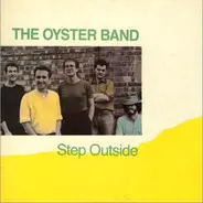 The Oyster Band - Step Outside