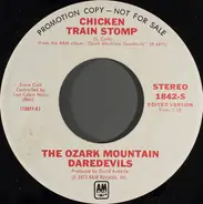 The Ozark Mountain Daredevils - Chicken Train Stomp