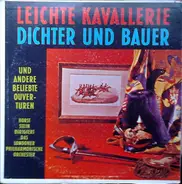 The London Philharmonic Orchestra Dirigiert Horst Stein - Leichte Kavallerie - Dichter Und Bauer (Beliebte Ouvertűren)