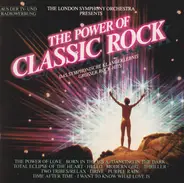 The London Symphony Orchestra With The Royal Choral Society - the power of classic rock