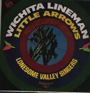 The Lonesome Valley Singers - Wichita Lineman