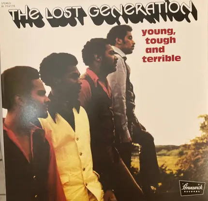 Lost Generation - Young, Tough And Terrible