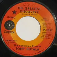 The Lettermen Present Tony Butala - The Greatest Discovery / (Sweet, Sweet Baby) Since You've Been Gone