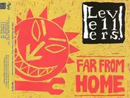 The Levellers - Far From Home