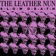 LP - The Leather Nun - Slow Death