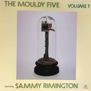 LP - The Mouldy Five Featuring Sammy Rimington - The Mouldy Five Volume 1