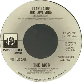 the Mob - I Can't Stop This Love Song