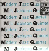 LP - The Modern Jazz Quartet / Milt Jackson Quintet - MJQ