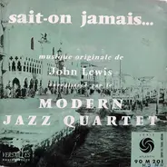 The Modern Jazz Quartet - Sait On Jamais