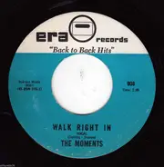 The Moments / The Teddy Bears - Walk Right In