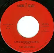The Monarchs - Look Homeward Angel /  What Made You Change Your Mind