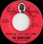 The Montclairs - Make UP For Lost Time