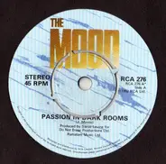 The Mood - Passion In Dark Rooms