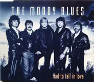 The Moody Blues - Had To Fall In Love