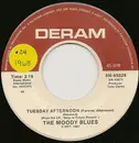 7inch Vinyl Single - The Moody Blues - Tuesday Afternoon (Forever Afternoon)