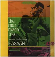 The Max Roach Trio Featuring The Legendary Hasaan - same