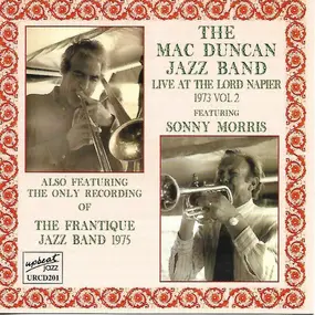 The Mac Duncan Jazz Band - Live At The Lord Napier Vol. 2