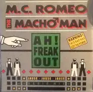 The Macho Man MC Romeo - Ah! Freak Out