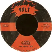 The Mad Lads - Nothing Can Break Through / I Want Someone