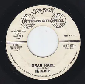 The Magnets - Drag Race