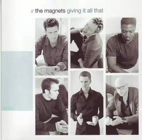 The Magnets - Giving It All That