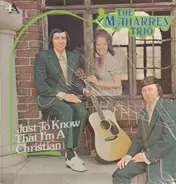 The Maharrey Trio - Just To Know That I'm A Christian