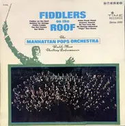 The Manhattan Pops Orchestra - Fiddlers On The Roof