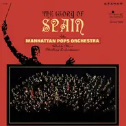 The Manhattan Pops Orchestra - The Glory of Spain