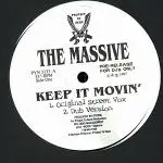 12'' - The Massive - Keep It Movin'