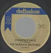 The McGraw Brothers - Chantilly Lace