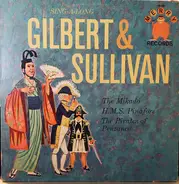 The Merry Singers - Sing-A-Long Gilbert & Sullivan