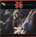 LP - The Michael Schenker Group - Rock Will Never Die