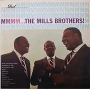 LP - The Mills Brothers - Mmmm ... The Mills Brothers