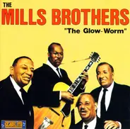 The Mills Brothers - The Glow-Worm