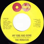 The Miracles - My Girl Has Gone / Since You Won My Heart