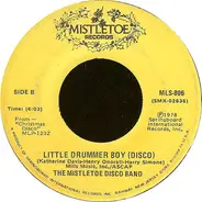 The Mistletoe Disco Band - Sleigh Ride / Little Drummer Boy