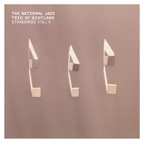 The National Jazz Trio Of Scotland - Standards Vol. V