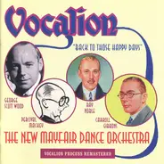 The New Mayfair Dance Orchestra - Back To Those Happy Days