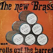 The New Brass - Rolls Out The Barrel