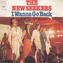 7inch Vinyl Single - The New Seekers - I Wanna Go Back