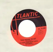 The New York Rock Ensemble - Pick Up In The Morning / The Thing To Do