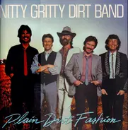 The Nitty Gritty Dirt Band - Plain Dirt Fashion