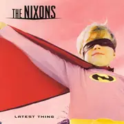 CD - The Nixons - Latest Thing